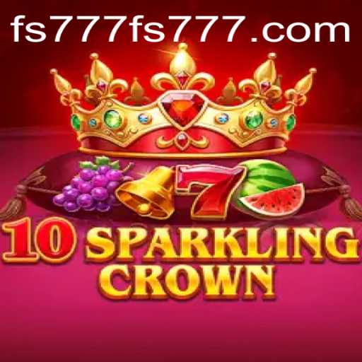 Discover the Thrilling World of 10SparklingCrown – A New Era of Entertainment