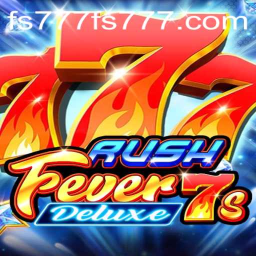 Unveiling RushFever7sDeluxe: The Ultimate Gaming Experience